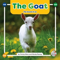 The Goat: The Sound of OA (Phonics Fun! Vowel Teams) 150389388X Book Cover