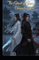 The Ghost of Gusu's Unspoken Vow: Bichen's Silence, Chenqing's Lament (Book 3) B0GQM8BN2L Book Cover
