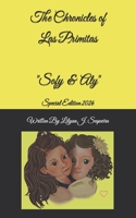 The Chronicles of Las Primitas - Sofy & Aly: Special Edition 2026 B0GQQ19M1F Book Cover