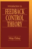 Introduction to Feedback Control Theory 084931867X Book Cover