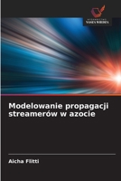 Modelowanie propagacji streamerów w azocie (Polish Edition) 6208962862 Book Cover