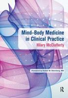 Mind-Body Medicine in Clinical Practice 1498728316 Book Cover