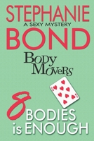 8 Bodies is Enough 1945002174 Book Cover