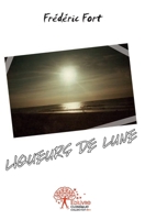 Liqueurs de lune (French Edition) 2332537910 Book Cover