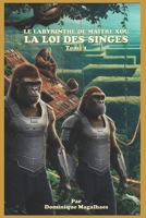 La loi des singes: Le labyrinthe de Xou (French Edition) B0CN59339X Book Cover
