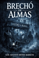 BRECHÓ DE ALMAS (Portuguese Edition) B0GDTWNZTJ Book Cover