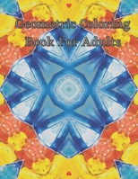 Geometric Coloring Book for Adults: geometric shape,pattern and coloring page for adults B08PXBCWGZ Book Cover