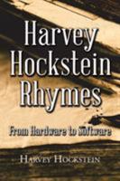 Harvey Hockstein Rhymes: From Hardware to Software 1524536245 Book Cover