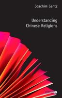 Understanding Chinese Religions 1903765773 Book Cover