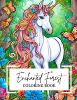 Enchanted Forest: Coloring Book B0CP81NT33 Book Cover