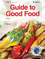 Guide to Good Food 1566372445 Book Cover