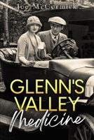 Glenn's Valley Medicine B0BM56GSM5 Book Cover