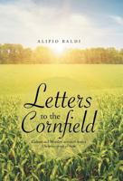 Letters to the Cornfield: Culture and Morality Revisited from a Christian Point of View 1490839577 Book Cover