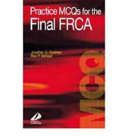 Practice MCQs for the Final FRCA 0443053111 Book Cover