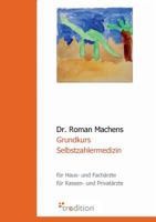 Grundkurs Selbstzahlermedizin 3868505016 Book Cover