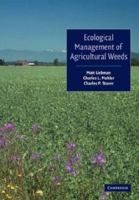 Ecological Management of Agricultural Weeds 0521037875 Book Cover