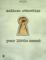 Melissa Etheridge: Your Little Secret 0897246675 Book Cover