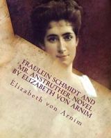 Fräulein Schmidt and Mr Anstruther 1517189845 Book Cover