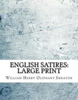 English Satires: Large Print 1724927655 Book Cover