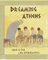 Dreaming Athens 1727079760 Book Cover