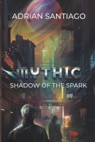 Shadow of the Spark B0C3834J84 Book Cover