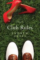 Club Rules 0312570279 Book Cover