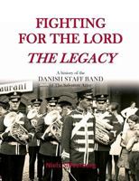 Fighting for the Lord: The Legacy 8771705694 Book Cover