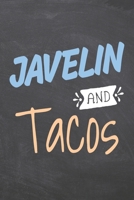 Javelin and Tacos: Notebook, Planner or Journal - Size 6 x 9 - 110 Dot Grid Pages - Office Equipment, Supplies, Gear - Funny Javelin Gift Idea for Christmas or Birthday 167342290X Book Cover