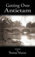 Getting Over Antietam 1438990197 Book Cover