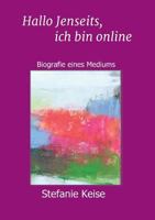 Hallo Jenseits, ich bin online 3746988357 Book Cover