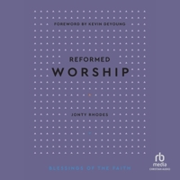 Reformed Worship 1629959073 Book Cover