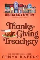 Thanksgiving Treachery (Holiday Cozy Mystery) B0CLWX9D4Y Book Cover