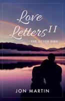 Love Letters II: The Other Side 1543971288 Book Cover