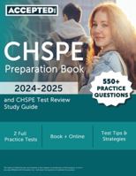 CHSPE Preparation Book 2024-2025: 550+ Practice Questions and CHSPE Test Review Study Guide 1637983948 Book Cover