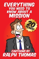 Everything You Need to Know About a Mission 1304525473 Book Cover