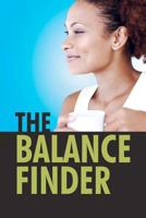 The Balance Finder 0982672705 Book Cover