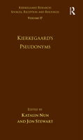 Volume 17: Kierkegaard's Pseudonyms 1032098643 Book Cover