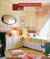 Simple Solutions: Kids' Spaces 1567999298 Book Cover