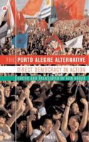 The Porto Alegre Alternative: Direct Democracy in Action (IIRE (International Institute for Resear) 0745320961 Book Cover