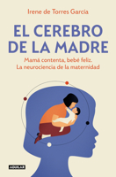 El cerebro de la madre / The Mother's Brain (Spanish Edition) 8403525796 Book Cover