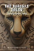 The Borosai Tales: The Lazy Hunter's Folly 1068348755 Book Cover