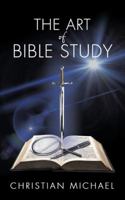 The Art of Bible Study 1482860392 Book Cover