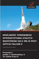 MoZliwoSC Ponownego Wykorzystania Stalych Boosterów Gslv Mk III Przy UZyciu Falcon 9 (Polish Edition) 6209322581 Book Cover
