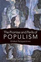 The Promise and Perils of Populism: Global Perspectives 0813153301 Book Cover
