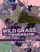 Wild Grass on the Riverbank 0989804844 Book Cover