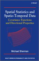 Spatial Statistics and Spatio-Temporal Data 0470699582 Book Cover
