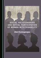 Social Relationships and Social Participation of Women with Disability 1527556921 Book Cover