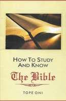 How to Study & Know the Bible: B096TTDVDB Book Cover