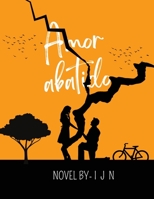 Amor abatido (Spanish Edition) B0CLD2VNRD Book Cover