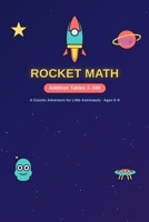 ROCKET MATH - Addition Tables 1 - 100 B0H6XV4G7J Book Cover